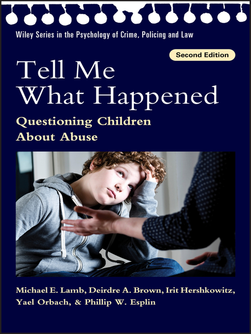 Title details for Tell Me What Happened by Michael E. Lamb - Available